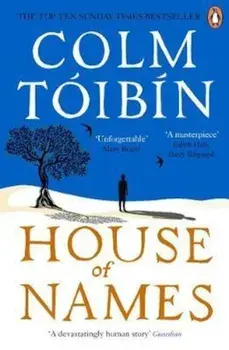 House of Names, Paperback/Colm Toibin
