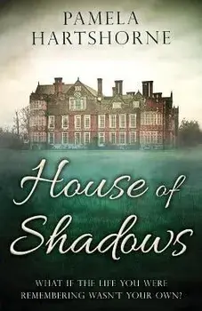 House of Shadows, Paperback/Pamela Hartshorne