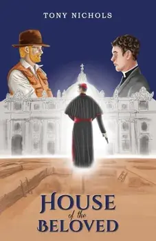 House of the Beloved, Hardback/Tony Nichols