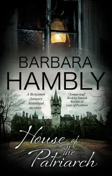 House of the Patriarch, Hardback/Barbara Hambly