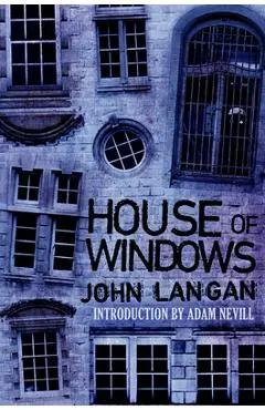 House of Windows - John Langan