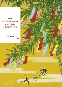 Housekeeper and the Professor. Vintage Classics Japanese Series, Paperback/Yoko Ogawa