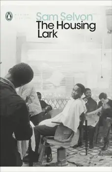 Housing Lark, Paperback/Sam Selvon