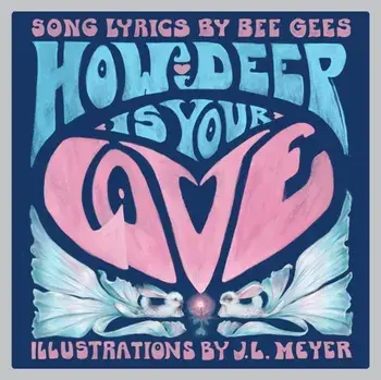 How Deep Is Your Love, Hardback/Bee Gees