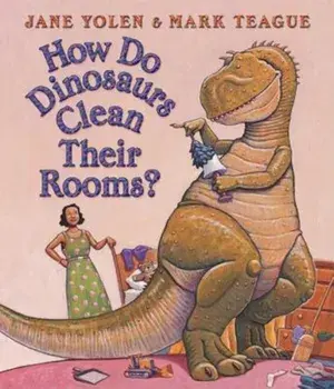 How Do Dinosaurs Clean Their Rooms', Hardcover/Jane Yolen