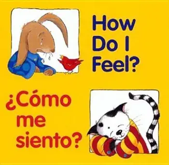 How Do I Feel' / Como Me Siento' = How Do I Feel', Hardcover/Pamela Zagarenski
