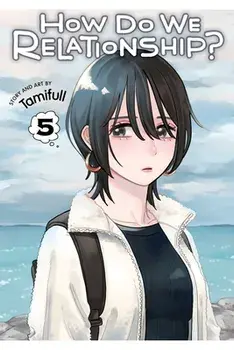 How Do We Relationship?, Vol. 5, Paperback/Tamifull