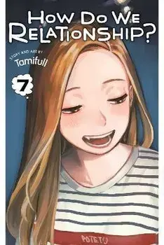 How Do We Relationship?, Vol. 7, Paperback/Tamifull
