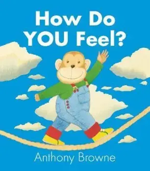 How Do You Feel', Hardcover/Anthony Browne