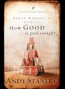 How Good Is Good Enough', Hardcover/Andy Stanley