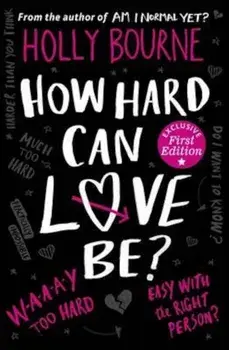 How Hard Can Love Be', Paperback/Holly Bourne