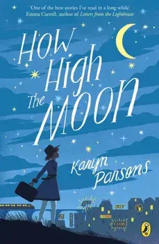 How High The Moon, Paperback/Karyn Parsons