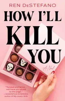How I'll Kill You, Paperback/Ren Destefano
