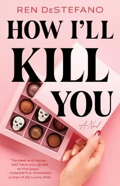 How I'll Kill You - Ren Destefano