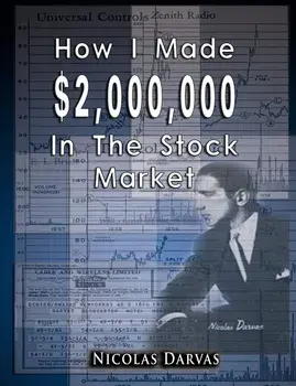How I Made $2,000,000 in the Stock Market, Paperback/Nicolas Darvas