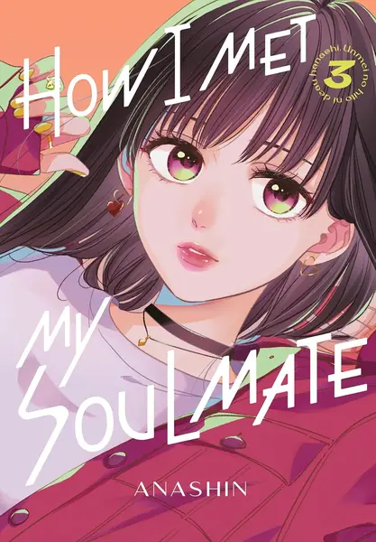 How I Met My Soulmate, Vol. 3
