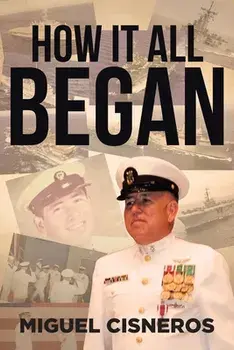 How It All Began, Paperback/Miguel Cisneros