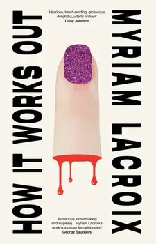 How It Works Out, Paperback/Myriam Lacroix