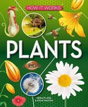 How It Works: Plants, Hardback/Gerald Legg
