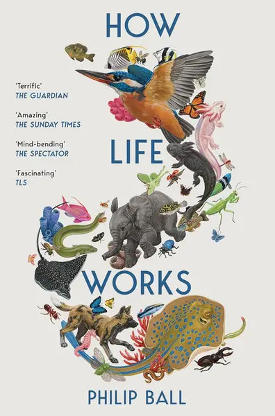 How Life Works: A User’s Guide to the New Biology (Paperback)