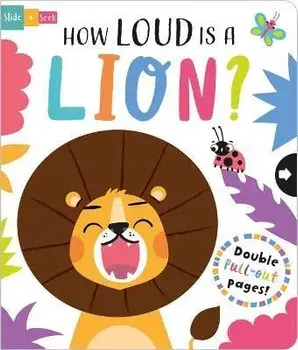 How Loud is a Lion?, Board book/Lisa Regan