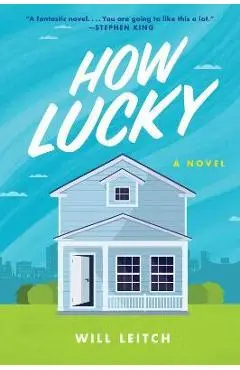 How Lucky - Will Leitch