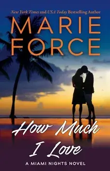 How Much I Love, Paperback/Marie Force
