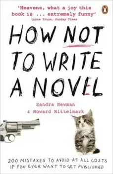 How NOT to Write a Novel, Paperback/Howard Mittelmark