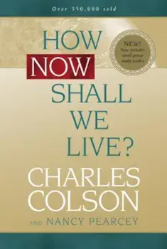 How Now Shall We Live', Paperback/Charles Colson
