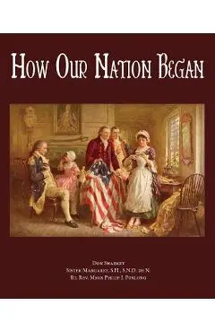 How Our Nation Began - Don Sharkey