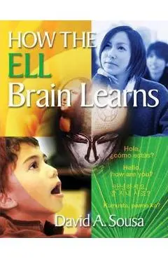 How the Ell Brain Learns - David A. Sousa