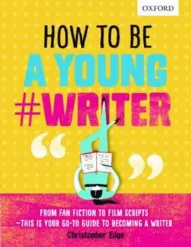 How To Be A Young 'Writer, Paperback/***