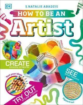 How to Be an Artist, Hardcover/***