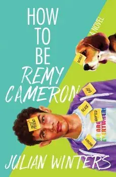 How to Be Remy Cameron, Paperback/Julian Winters