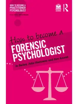 How to Become a Forensic Psychologist, Paperback/Dee Anand
