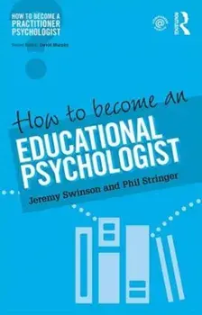 How to Become an Educational Psychologist, Paperback/Phil Stringer