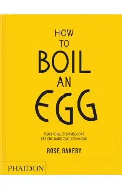 How to Boil an Egg - Rose Carrarini
