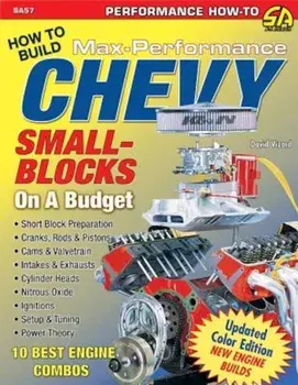 How to Build Max-Performance Chevy Small-Blocks on a Budget, Paperback/David Vizard