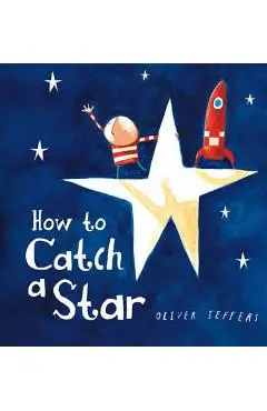How to Catch a Star