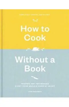 How to Cook Without a Book
