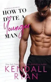 How to Date a Younger Man, Paperback/Kendall Ryan