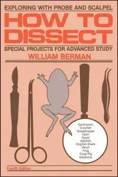 How to Dissect, Paperback/William Berman