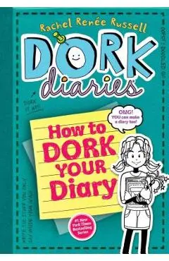 How to Dork Your Diary - Rachel Ren Russell