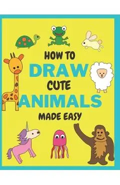 How To Draw Cute Animals Made Easy: Sketch Books for Kids Age 4-5-6-7-8 - Novanity Metrics