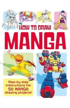 How to Draw Manga - Richard Ferrara-hayes
