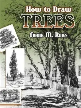 How to Draw Trees, Paperback/Frank M. Rines