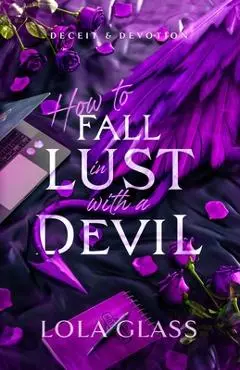 How to Fall in Lust with a Devil - Lola Glass
