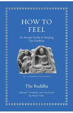 How to Feel - The Buddha