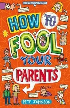 How To Fool Your Parents/***