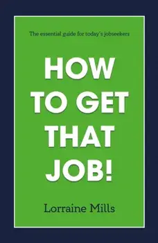 How to Get That Job, Paperback/***